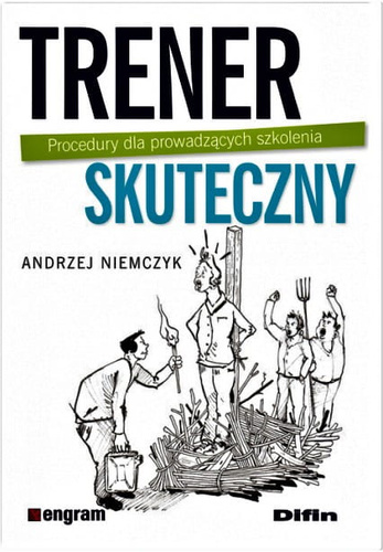 Trener skuteczny Procedury dla prowadzących szkolenia