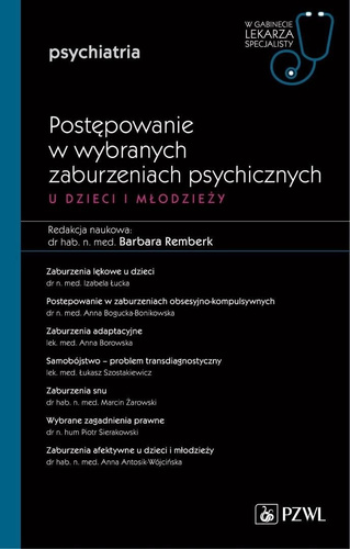 Postępowanie w wybranych zaburzeniach psychicznych