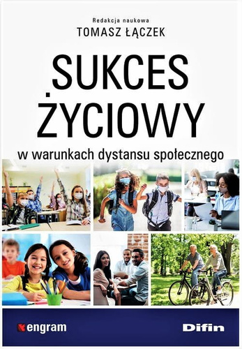 Sukces życiowy w warunkach dystansu społecznego