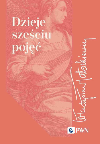 Dzieje sześciu pojęć