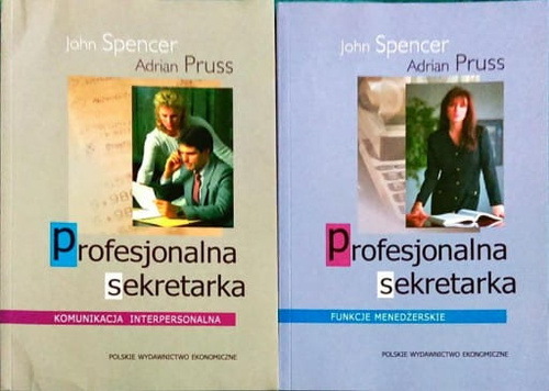 Profesjonalna sekretarka. Komunikacja interpersonalna (tom I, tom II)