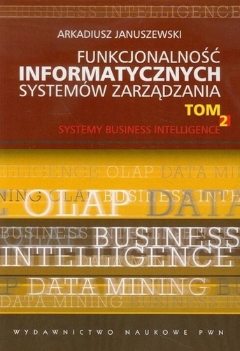 Funkcjonalność informatycznych systemów.. T.2