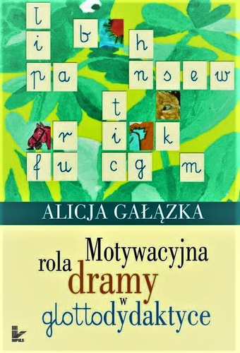 Motywacyjna rola dramy w glottodydaktyce