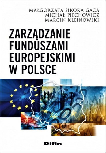 Zarządzanie funduszami europejskimi w Polsce