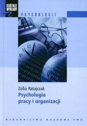 Psychologia pracy i organizacji