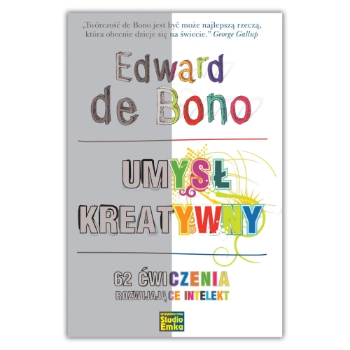 Umysł kreatywny. 62 ćwiczenia rozwijające intelekt