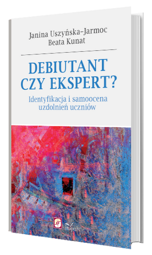 Debiutant czy ekspert? Identyfikacja i samoocena uzdolnień uczniów