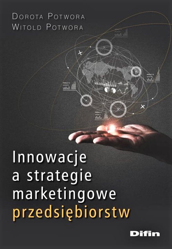 Innowacje a strategie marketingowe przedsiębiorstw