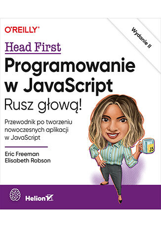 Programowanie w JavaScript. Rusz głową! Wydanie II