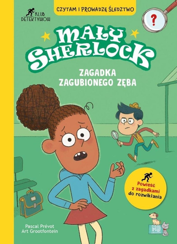 Mały Sherlock. Zagadka zagubionego zęba