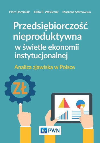 Przedsiębiorczość nieproduktywna w świetle..
