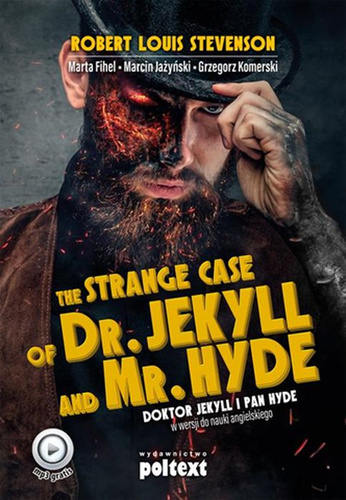 Strange Case of Dr Jekyll and Mr Hyde(dr Jekyll i Pan Hyde) w wersji do nauki angielskiego