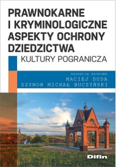 Prawo karne i kryminologiczne aspekty ochrony