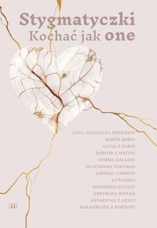 Stygmatyczki. Kochać jak one