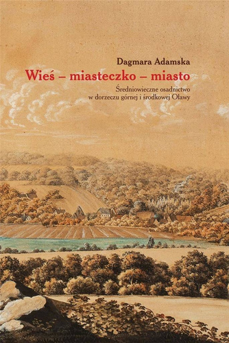 Wieś - miasteczko - miasto