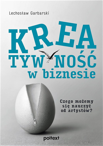 Kreatywność w biznesie. Czego możemy się nauczyć od artystów?