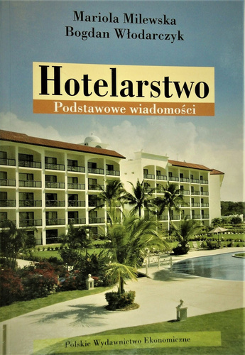 Hotelarstwo. Podstawowe wiadomości
