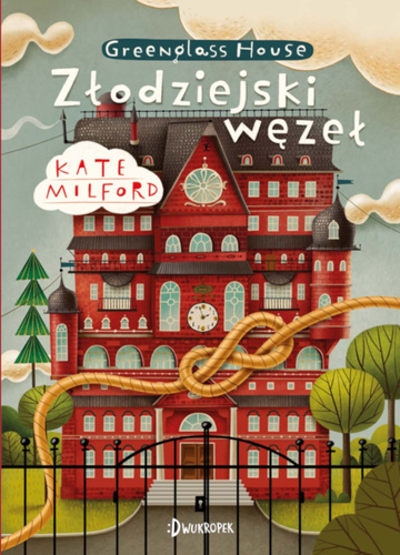 Złodziejski węzeł. Greenglass, Tom 4
