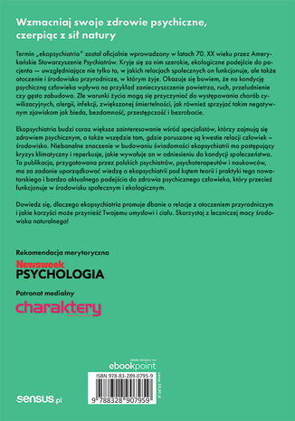 Ekopsychiatria. Jak bliskość natury wspiera naszą psychikę