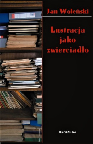 Lustracja jako zwierciadło