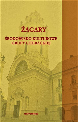 Żagary. Środowisko kulturowe grupy literackiej