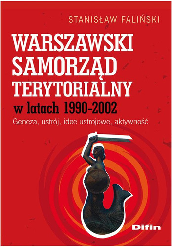 Warszawski samorząd terytorialny w latach 1990-2002