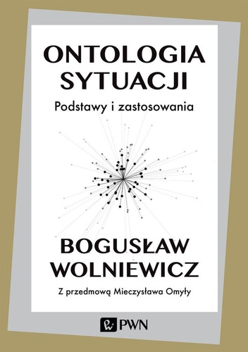 Ontologia sytuacji. Podstawy i zastosowania