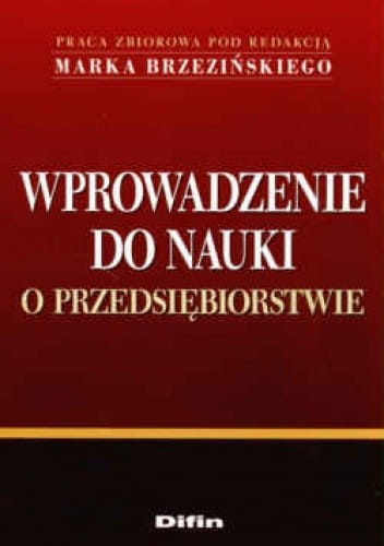 Wprowadzenie do nauki o przedsiębiorstwie