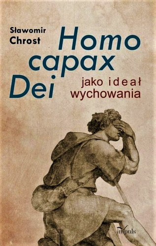 Homo capax Dei jako ideał wychowania