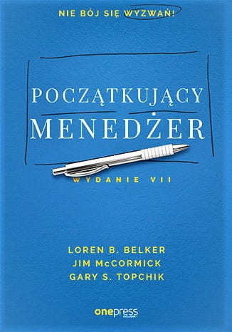 Początkujący menedżer. Wydanie VII
