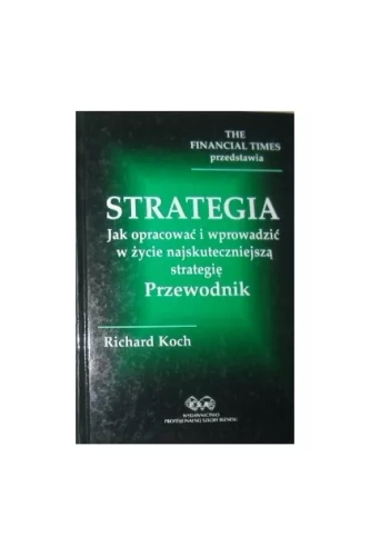 Strategia Jak opracować i wprowadzać w życie