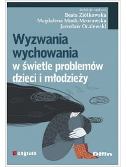 Wyzwania wychowania w świetle problemów dzieci i młodzieży