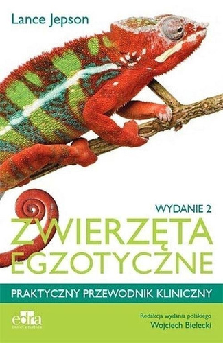Zwierzęta egzotyczne. Praktyczny przewodnik..