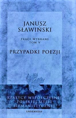 Przypadki poezji. Prace wybrane t.5