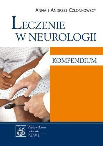 Leczenie w neurologii. Kompendium