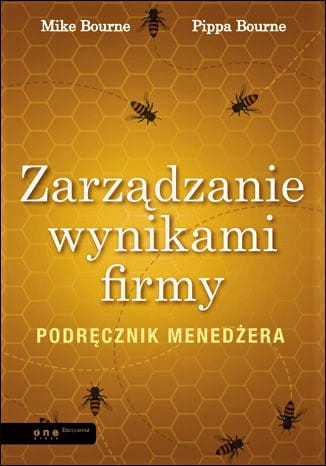 Zarządzanie wynikami firmy. Podręcznik menedżera