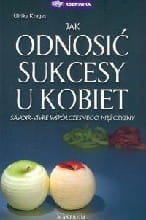 Jak odnosić sukcesy u kobiet