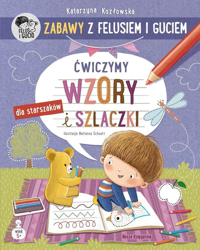 Zabawy z Felusiem i Guciem. Ćwiczymy wzory...