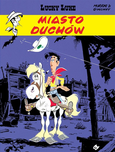 Lucky Luke T.25 Miasto duchów