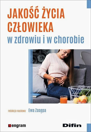 Jakość życia człowieka w zdrowiu i w chorobie