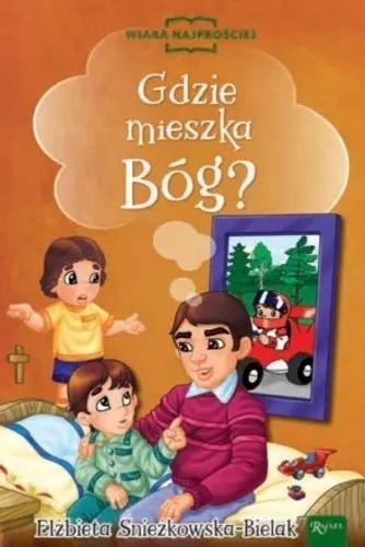 Gdzie mieszka Bóg?