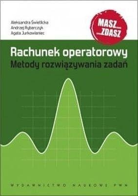 Rachunek operatorowy. Metody rozwiązywania zadań