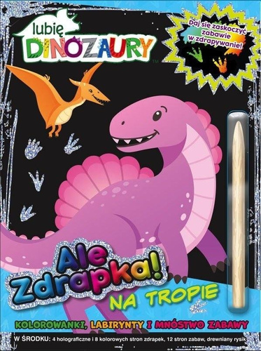 Lubię Dinozaury Ale zdrapka! 2 Na tropie