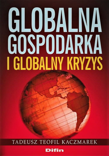 Globalna gospodarka i globalny kryzys