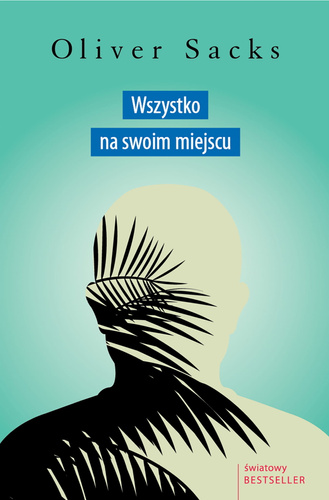 Wszystko na swoim miejscu. Pierwsze miłości i ostatnie opowieści