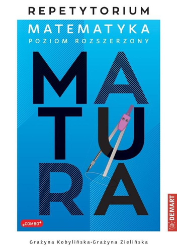 Matura. Matematyka. Repetytorium ZR
