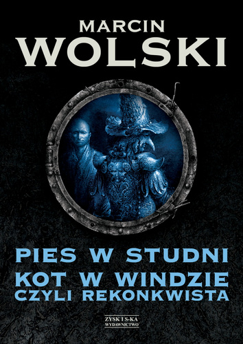 Pies w studni kot w windzie czyli rekonkwista