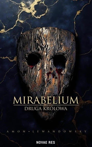 Mirabelium. Druga Królowa