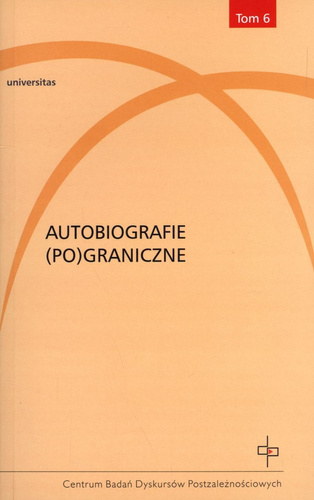 Autobiografie (po)graniczne