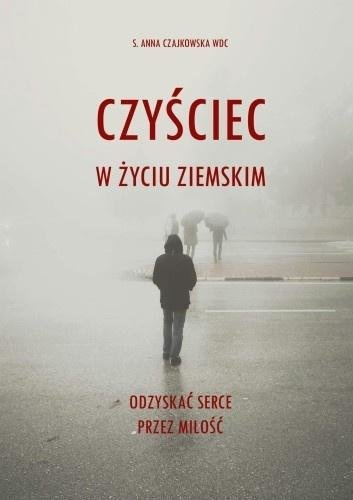 Czyściec w życiu ziemskim